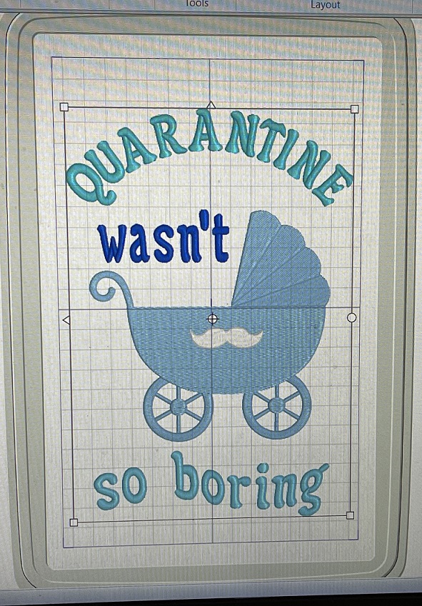 Quarantine wasn't so boring - a boy! free embroidery design