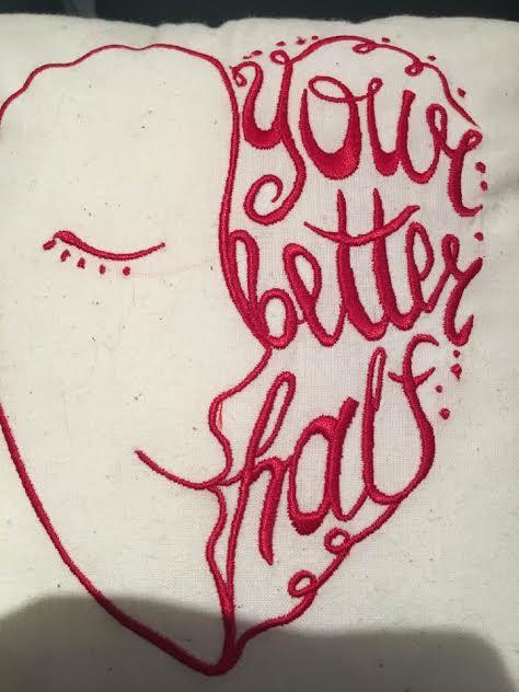 Your better half machine embroidery design